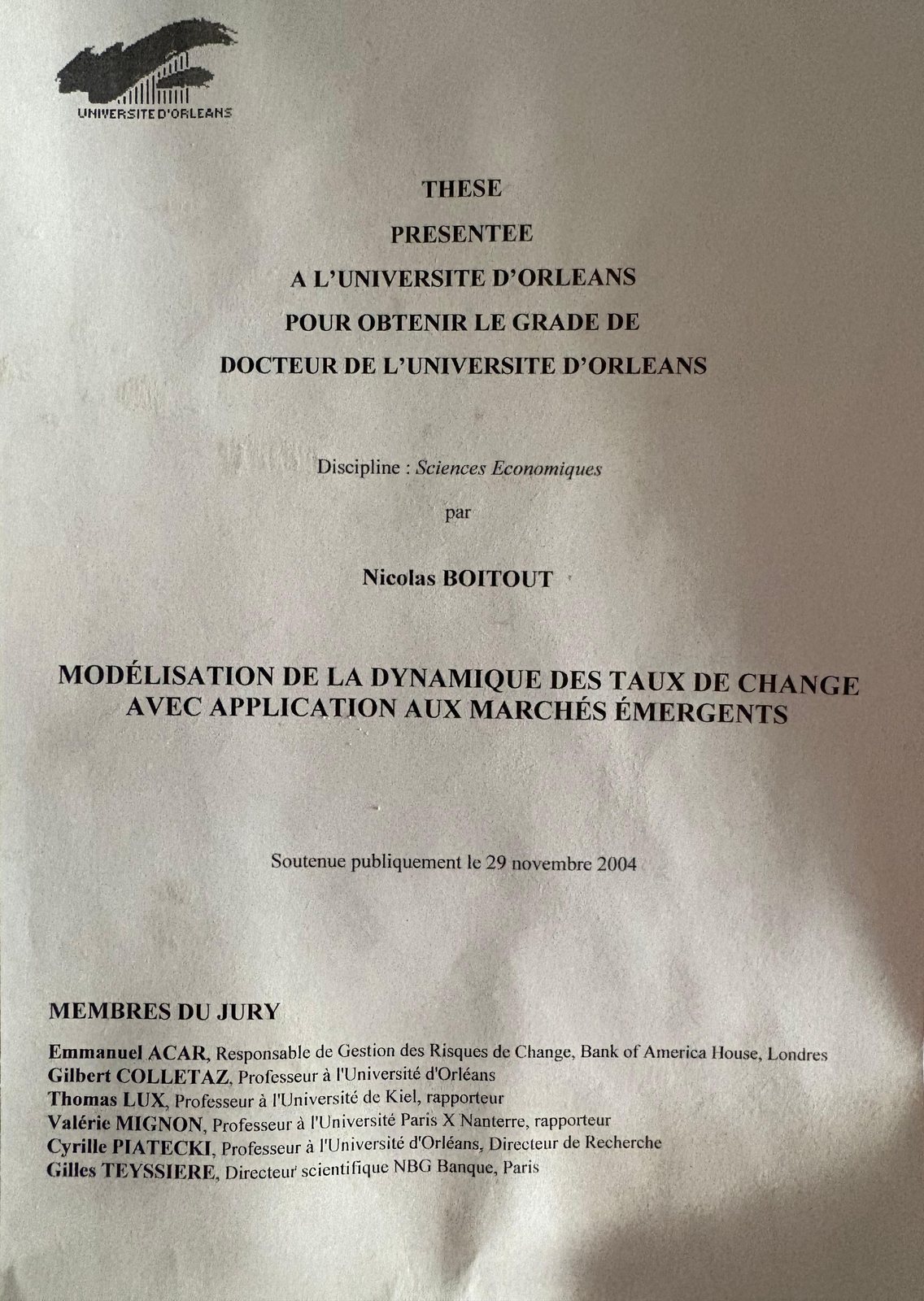 The printed title page of the dissertation: Thèse présentée à l'Université d'Orléans pour obtenir le grade de Docteur, discipline Sciences Économiques, par Nicolas Boitout — Modélisation de la dynamique des taux de change avec application aux marchés émergents, soutenue publiquement le 29 novembre 2004.